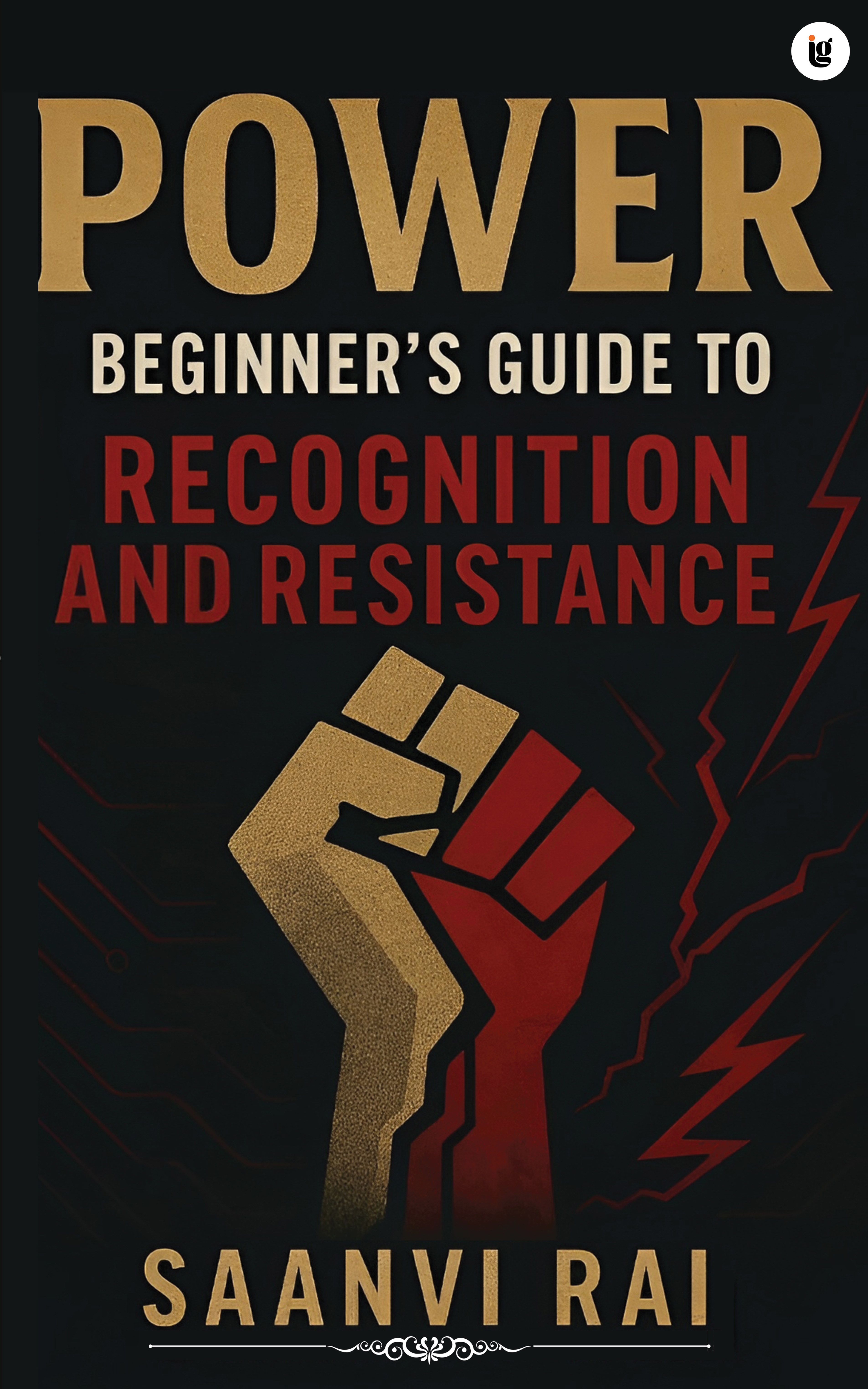 Power Beginner's Guide to Recognition and Resistance